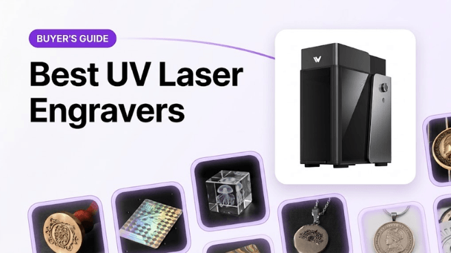 best uv laser engravers